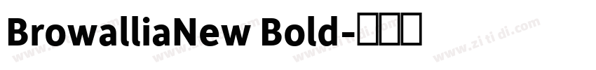 BrowalliaNew Bold字体转换